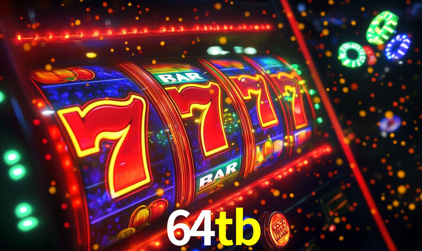 64tb - Seu Cassino de Confiança - 64tb.com